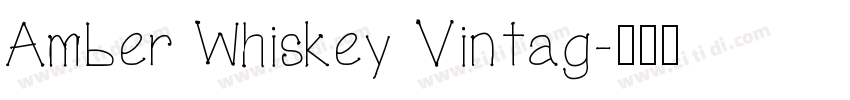 Amber Whiskey Vintag字体转换